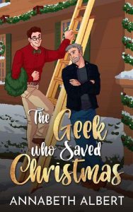 geek saved christmas, annabeth albert