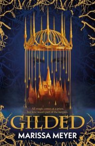 gilded, marissa meyer