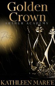 golden crown, kathleen maree