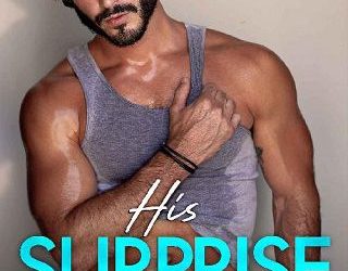 his surprise annie j rose