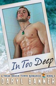 in too deep, daryl banner