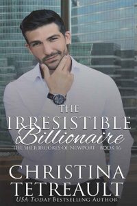 irresistible billionaire, christina tetreault