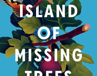 island missing trees elif shafak