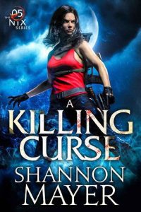 killing curse, shannon mayer