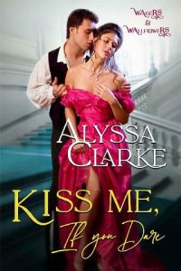 kiss me, alyssa clarke