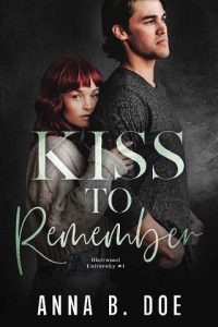 kiss to remember, anna b doe