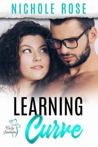 learning curve, nichole rose