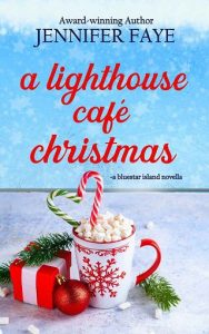 lighthouse cafe, jennifer faye