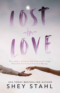 lost in love, shey stahl