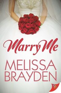 marry me, melissa brayden
