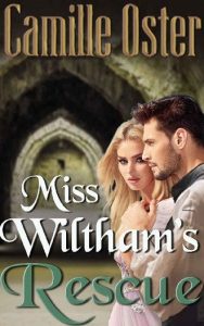 miss wiltham's rescue, camille oster