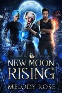 new moon, melody rose