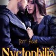 nyctophilia torri heat