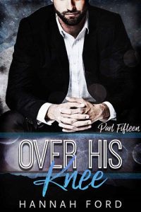 over his knee 15, hannah ford