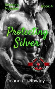 protecting silver, deanna l rowley
