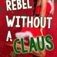 rebel without claus emma hart
