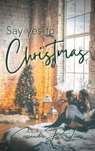 say yes, cassandra p lewis