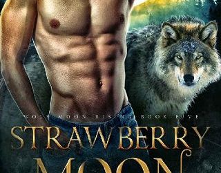 strawberry moon sam burns