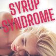 syrup syndrome ever lilac
