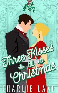 three kisses, charlie lane