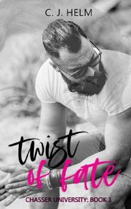 twist of fate, cj helm