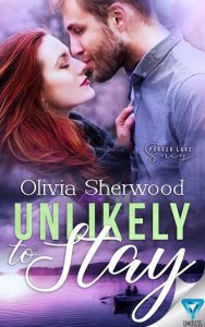 unlikely to stay, olivia sherwood