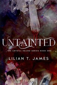 untainted, lilian t james