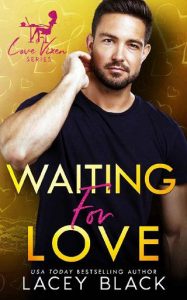 waiting for love, lacey black