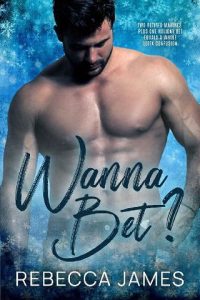 wanna bet, rebecca james