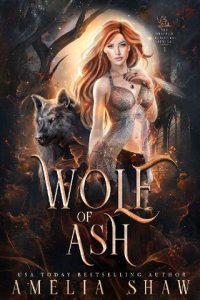 wolf of ash, amelia shaw