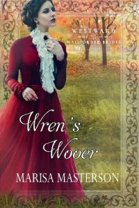 wren's wooer, marisa masterson