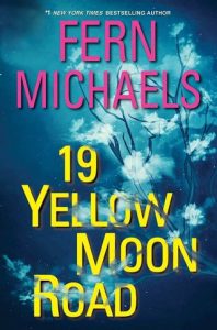 19 yellow moon, fern michaels