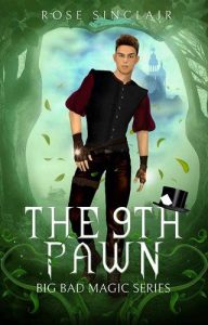 9th pawn, rose sinclair