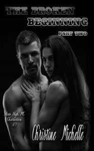 broken beginning 2, christine michelle