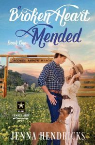 broken heart mended, jenna hendricks