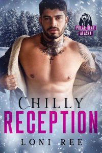 chilly reception, loni ree