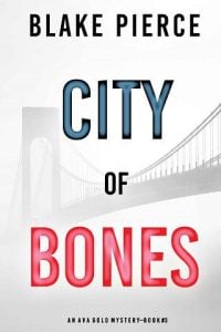 city bones, blake pierce