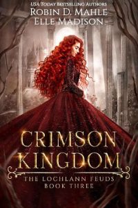 crimson kingdom, robin d mahle