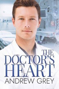 doctor's heart, andrew grey