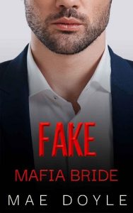 fake mafia bride, mae doyle