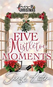 five mistletoe moments, sheryl lister