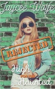 high for haunted, jaycee wolfe