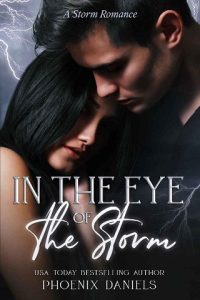 in eye storm, phoenix daniels