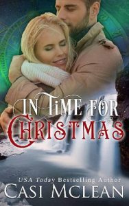 in time for christmas, casi mclean