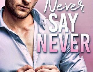 never say never summer brooks