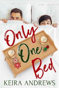 only one bad, keira andrews