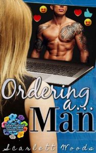 ordering man, scarlett woods