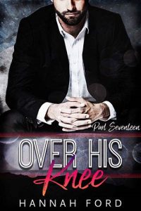 over his knee 17, hannah ford