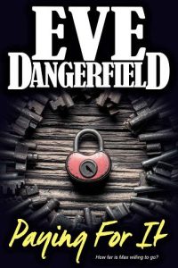 paying for it, eve dangerfield