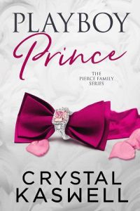 playboy prince, crystal kaswell